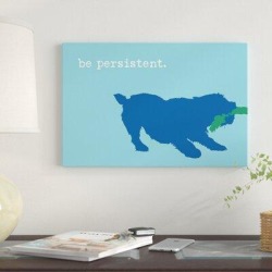 East Urban Home Be Persistent, Blue On Blue by Dog is Good & Cat is Good - Wrapped Canvas Print Canvas & Fabric/Metal in Blue/White | Wayfair