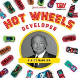 Hot Wheels Developer: Elliot Handler