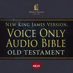 Voice Only Audio Bible - New King James Version, NKJV (Narrated by Bob Souer): Old Testament - Download