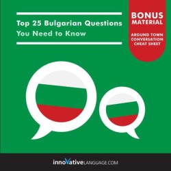 Top 25 Bulgarian Questions You Need to Know - Download