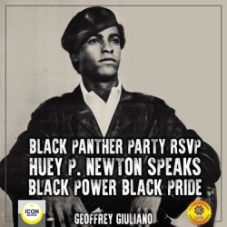 Black Panther Party RSVP; Huey P. Newton, Black Power Black Pride - Download