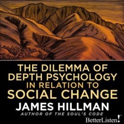 The Dilemma of Depth Psychology in Relation to Social Change - Download