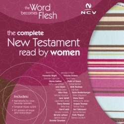 The Word Becomes Flesh Audio Bible - New Century Version, NCV: New Testament - Download