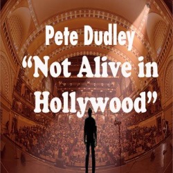 Pete Dudley Not Live In Hollywood - Download
