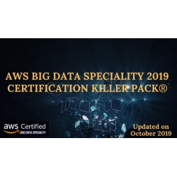 AWS Big Data PrepExam 2019: The Certification Killer Pack