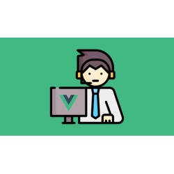 Master Vuejs from scratch (incl Vuex, Vue Router)