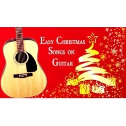 Christmas Songs - Learn Easy Christmas Songs on the Guitar