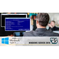 Curso Hyper-V Windows Server 2019 + Hyper-V Server