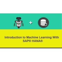 Introduction to Machine Learning With SAP HANA