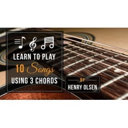 Guitar: Learn To Play 10 Guitar Songs Using Just 3 Chords