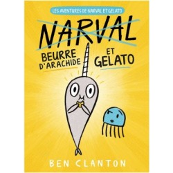 Ben Clanton Narwhal & Jelly 3 Peanut Butter & Jelly Book