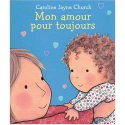 Mon amour pour toujours Book (French Version)