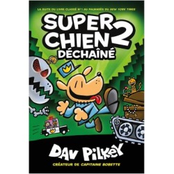 Dav Pilkey Dog Man No. 2 Unleashed Book - French Version