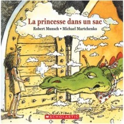 The Paper Bag Princess Book - French Version