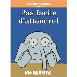 Mo Willems Waiting Is Not Easy Book - French Version