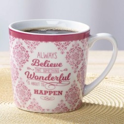 Always Believe Inspirational Mug