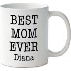 Best Mom Ever Mug