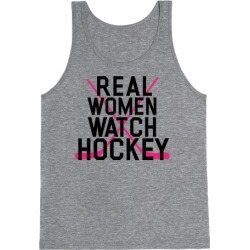 Real Women Watch Hockey Tank Top from LookHUMAN