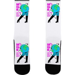 LookHUMAN Don't Kill Me I'm Way Too Sexy Earth Adult Socks found on Bargain Bro from LookHUMAN for USD $10.63