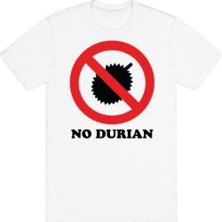 LookHUMAN No Durian White Mens/Unisex Cotton T-Shirt - Size Small found on Bargain Bro Philippines from LookHUMAN for $21.99