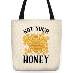 LookHUMAN Not Your Honey Canvas Tote Bag - 13 x 13 Inches found on Bargain Bro from LookHUMAN for USD $22.79