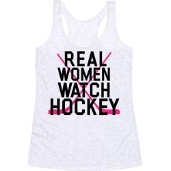 Real Women Watch Hockey Racerback Tank from LookHUMAN