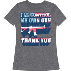 I'll Control My Own Gun, Thank You (Tank) T-Shirt from LookHUMAN