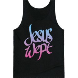 LookHUMAN Jesus Wept Black Mens/Unisex Tank Top - Size X-small found on Bargain Bro from LookHUMAN for USD $19.75