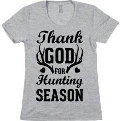 Thank God For Hunting Season T-Shirt from LookHUMAN