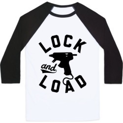 Lock And Load Glue Gun Baseball Tee from LookHUMAN