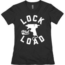 Lock And Load Glue Gun T-Shirt from LookHUMAN