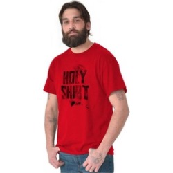 Holy Shirt Funny Saying Cool Edgy Gym Tee T-Shirt