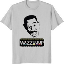 Wazzuuup Funny TShirt 90s TV Show Comedy