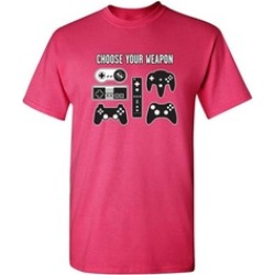 Choose Your Weapon Gamer Novelty Video Games Sarcastic Tee