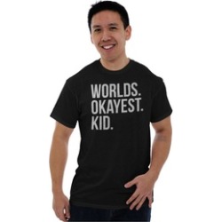Worlds Okayest Kid Newborn Toddler Teen T Shirt Tee