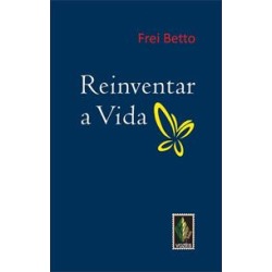 REINVENTAR A VIDA - 1ªED.(2014) - 9788532647924