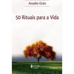 50 RITUAIS PARA A VIDA - 1ªED.(2010) - 9788532640369