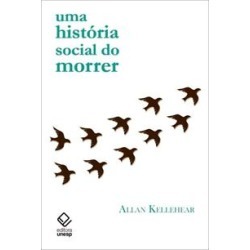 UMA HISTORIA SOCIAL DO MORRER - 1ªED.(2016) - 9788539306312