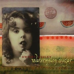 Watermelon Sugar
