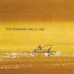 Strange Uncle Joe