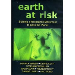 Earth at Risk: Building a Resistance Movement to