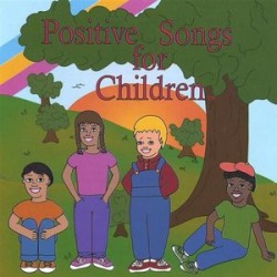 Positive Songs for Children