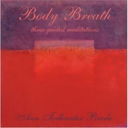 Body Breath-Three Guided Meditations