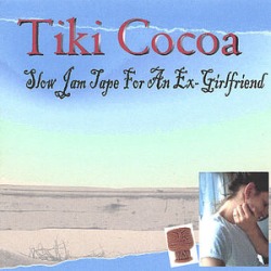 Slow Jam Tape for An Ex-Girlfriend