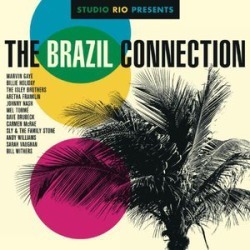 Studio Rio Presents: The Brazil Connection / Various