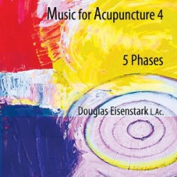 Music for Acupuncture 4-Phases