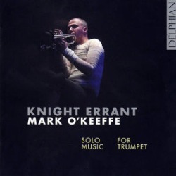 Knight Errant / Solo Music for Trumpet