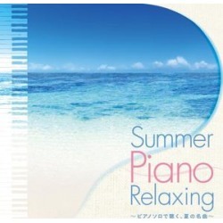 Summer Piano Relaxing (IMPORT)
