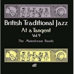 British Traditional Jazz At A Tangent Vol 9: The Mainstream Bands /Various (IMPORT)