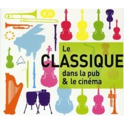 Le Classique Dans la Pub Et Le Cine (IMPORT)